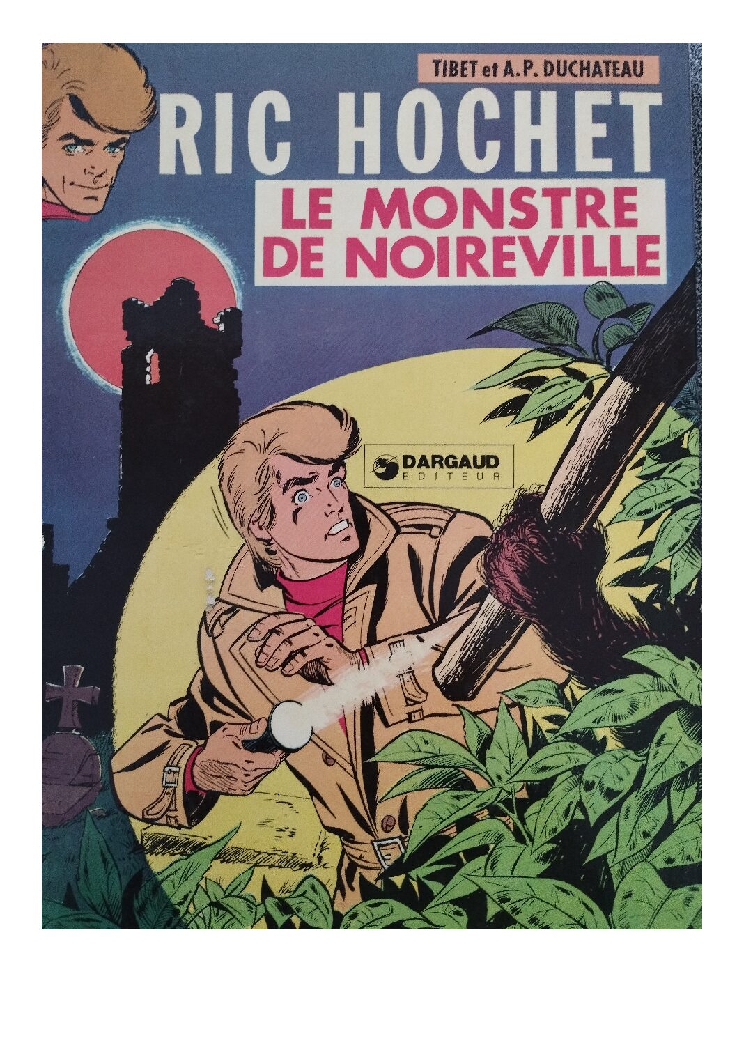 RIC HOCHET - LE MONSTRE DE NOIREVILLE