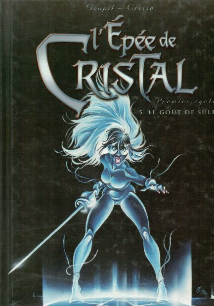 L'EPEE DE CRISTAL TOME 5 - LE GOÛT DE SULFUR