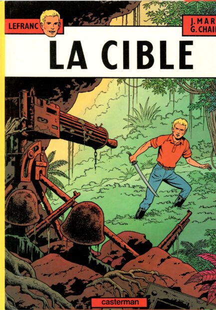 lefranc-tome-11-cible-martin-chaillet-bd-occasion-aventure-policier-etat-tres-bon