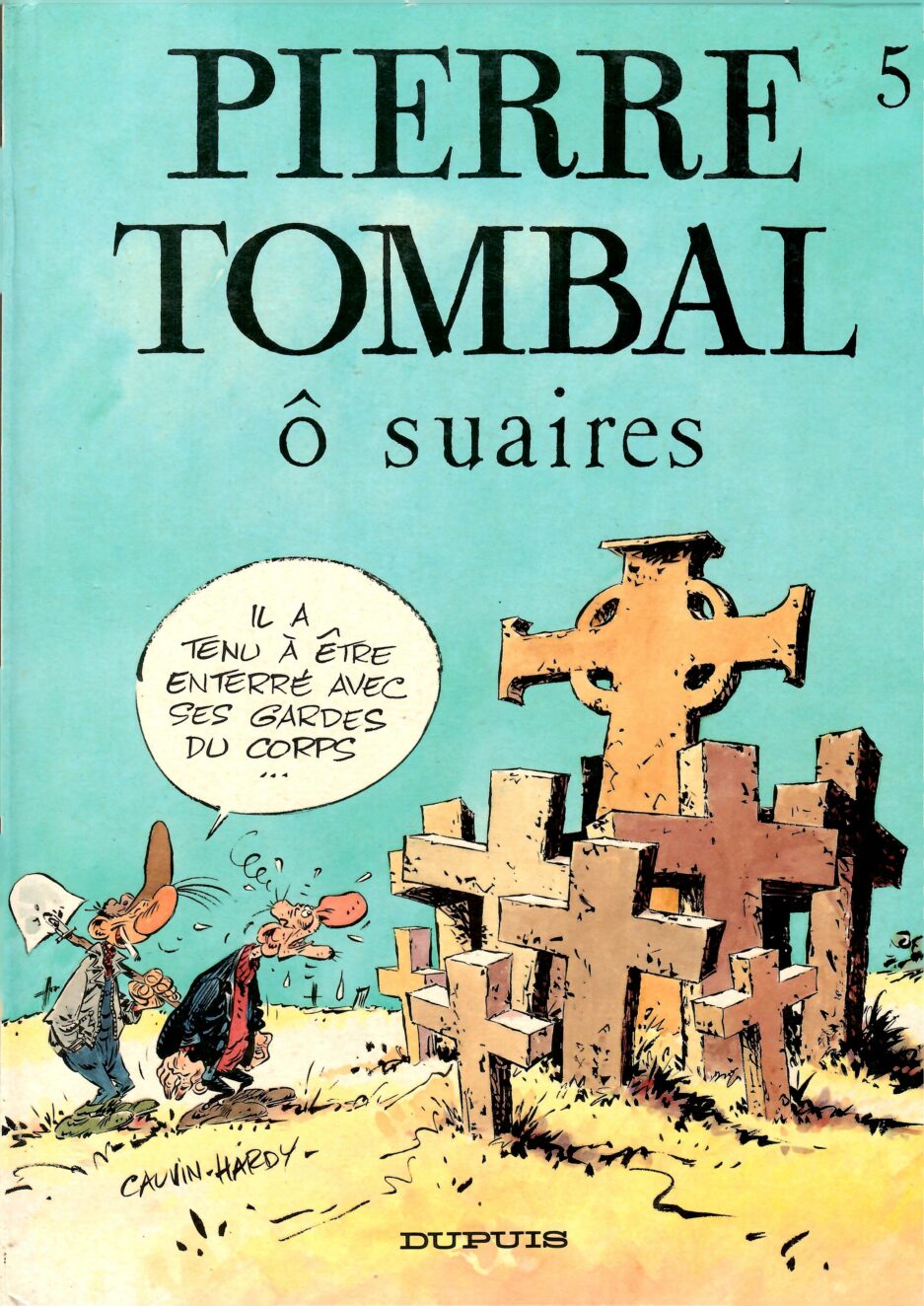 pierre-tombal-tome-5-o-suaires-hardy-cauvin