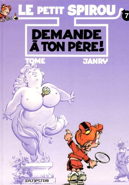 le-petit-spirou-tome-janry-tome-7-demande-a-ton-pere-edition-originale