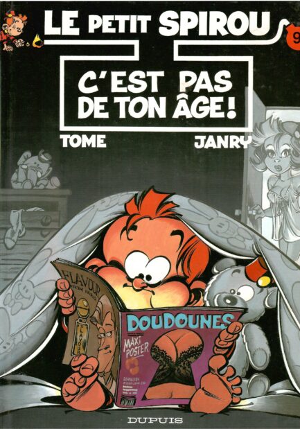 le-petit-spirou-tome-janry-tome-9-cest-pas-ton-age-edition-originale