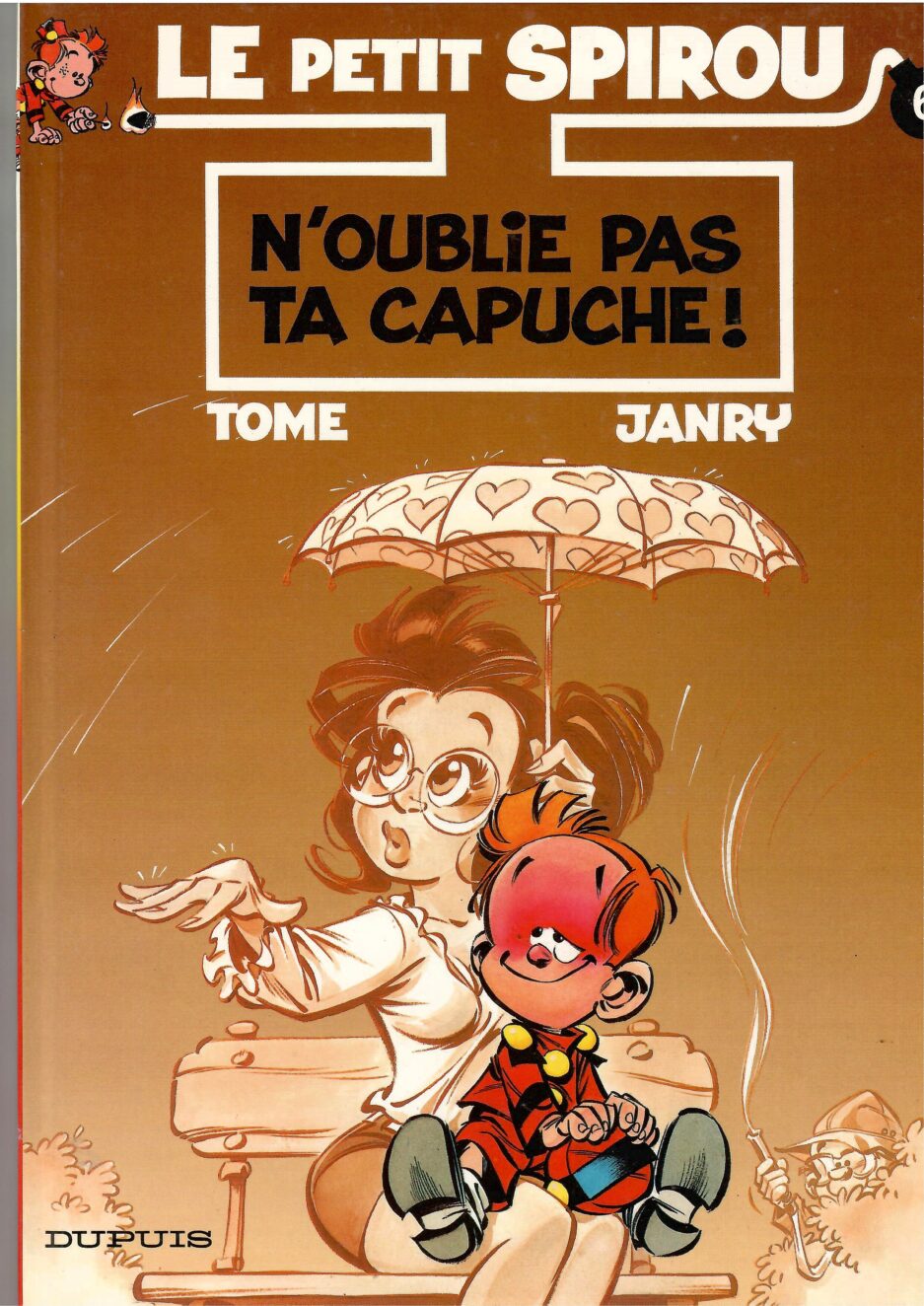 le-petit-spirou-tome-janry-tome-6-oublie-pas-capuche-edition-originale