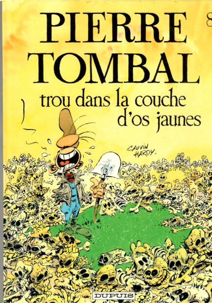 pierre-tombal-tome-8-trou-couche-ozone-hardy-cauvin-edition-originale