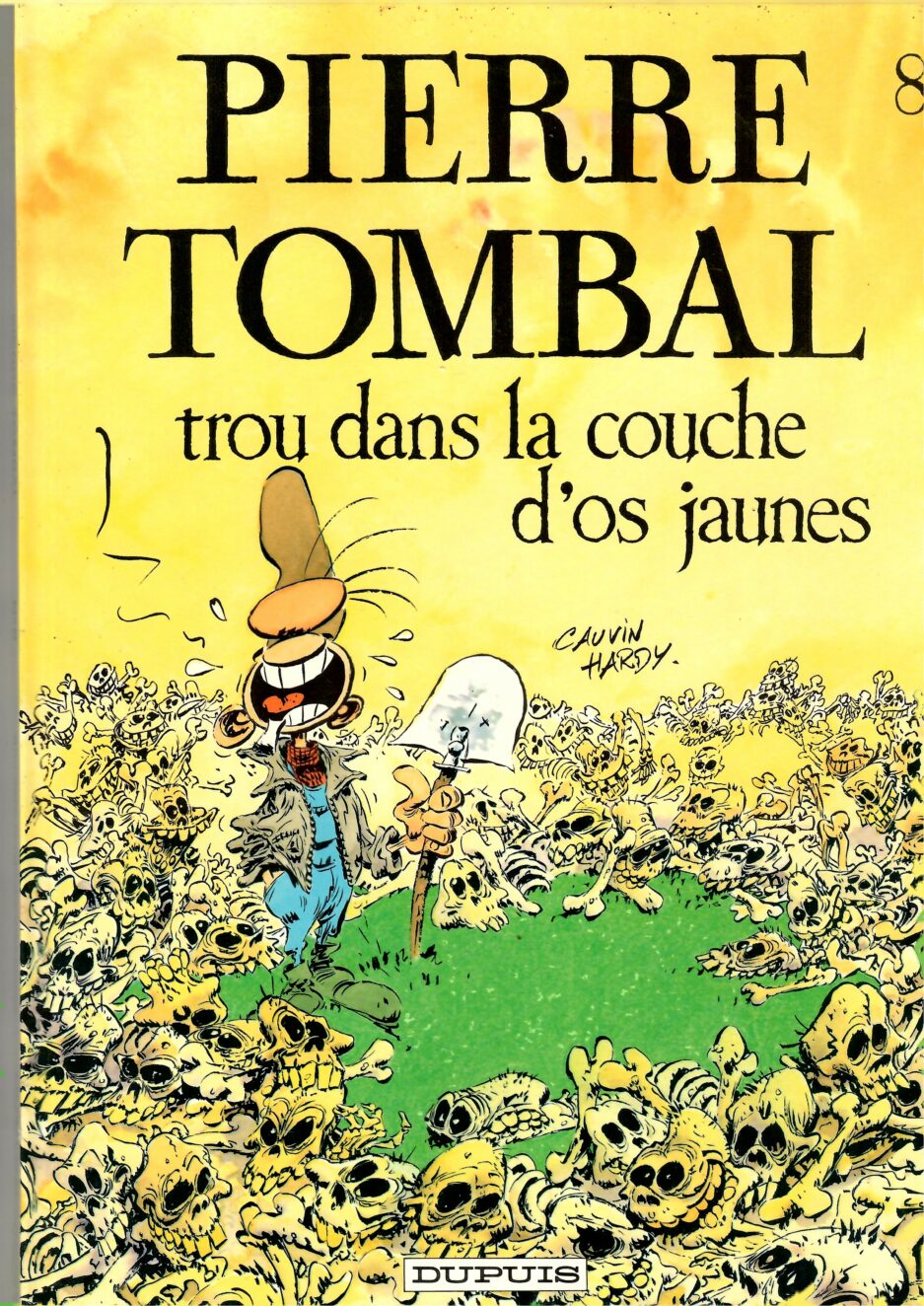 pierre-tombal-tome-8-trou-couche-ozone-hardy-cauvin-edition-originale