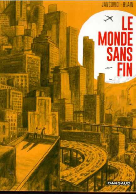 le-monde-sans-fin-blain-jancovici-occasion