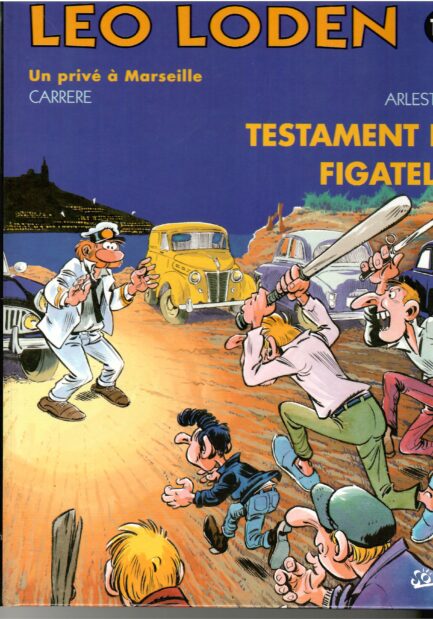 leo-loden-tome-10-testament-et-figatelli-carrere-arleston-occasion