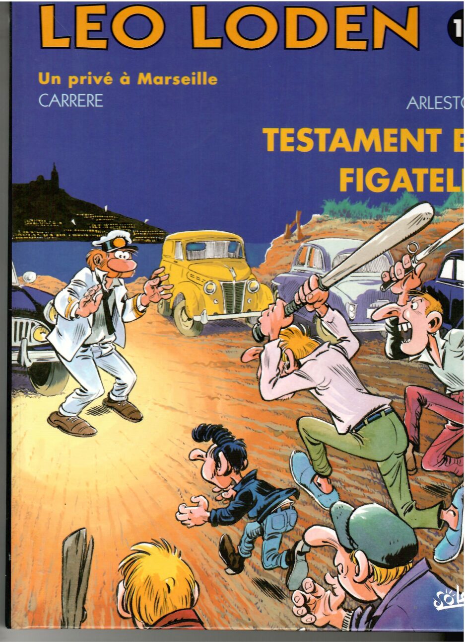 leo-loden-tome-10-testament-et-figatelli-carrere-arleston-occasion