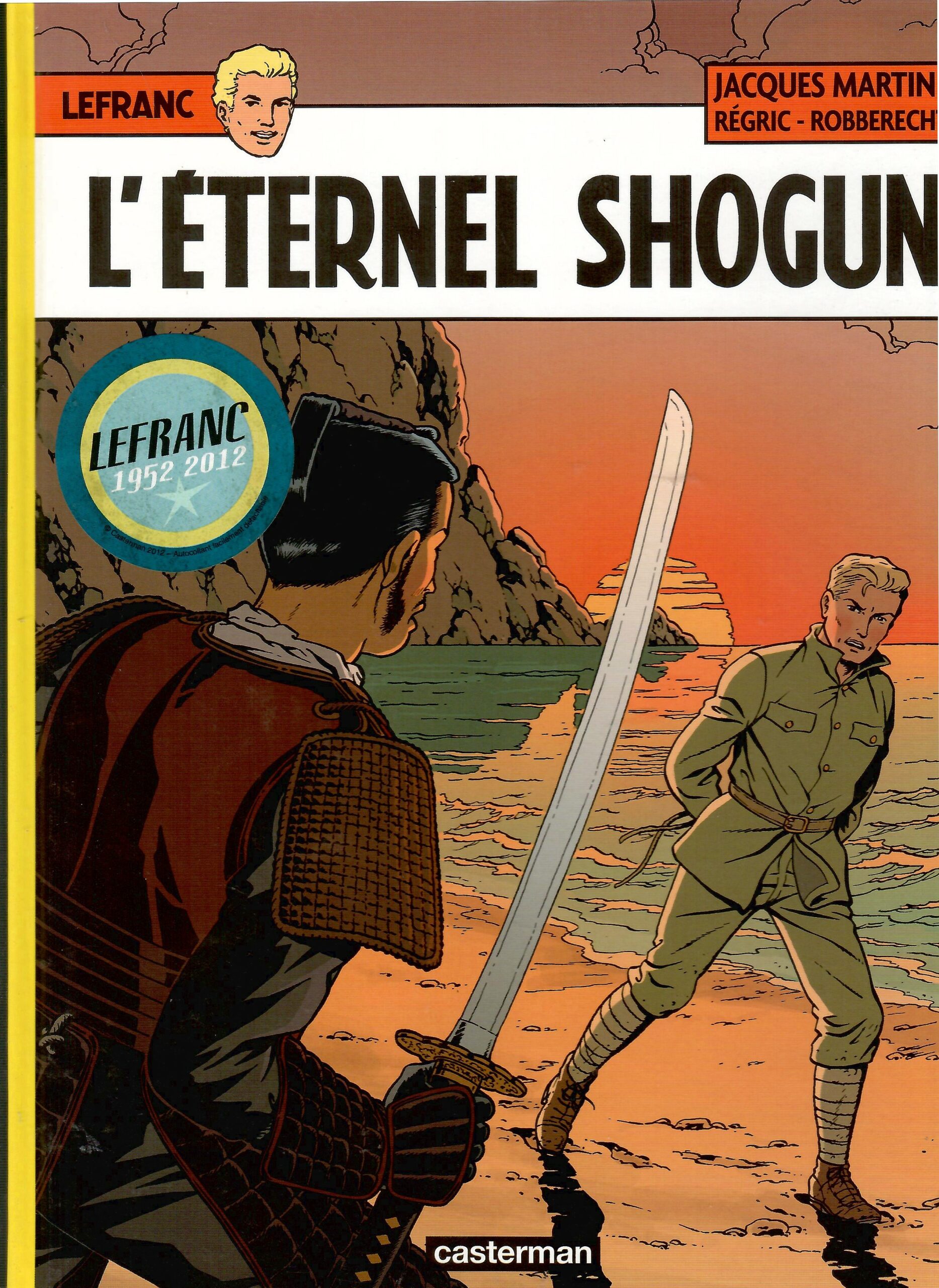 Lefranc Shogun lefranc-tome-23-leternel-shogun-regric-robberecht-martin-edition-originale-occasion