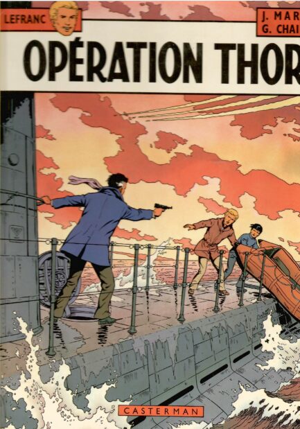 lefranc-tome-6-operation-thor-chaillet-martin-edition-originale-occasion