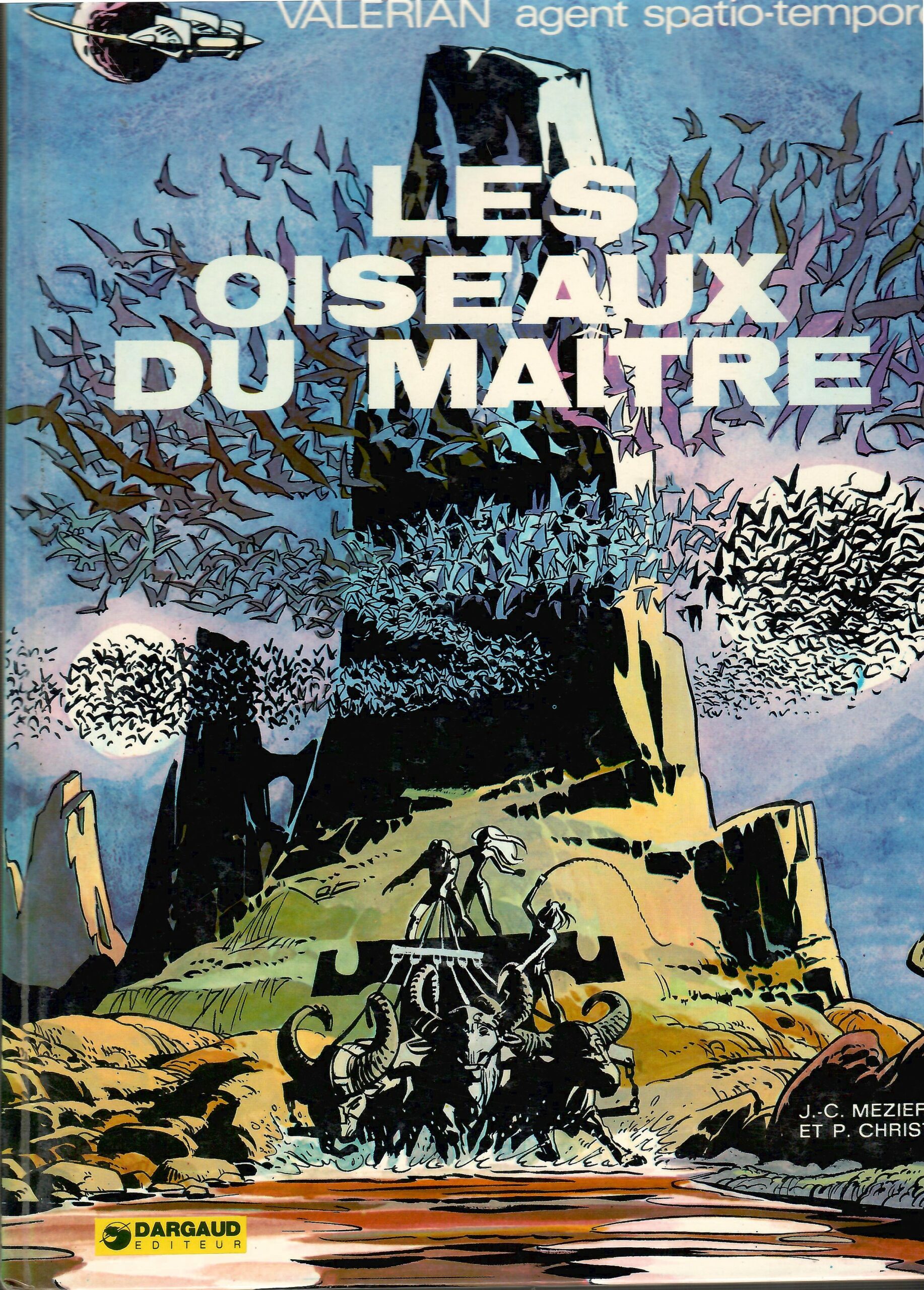 Valerian Oiseaux valerian-tome-5-les-oiseaux-du-maitre-mezieres-christin-occasion