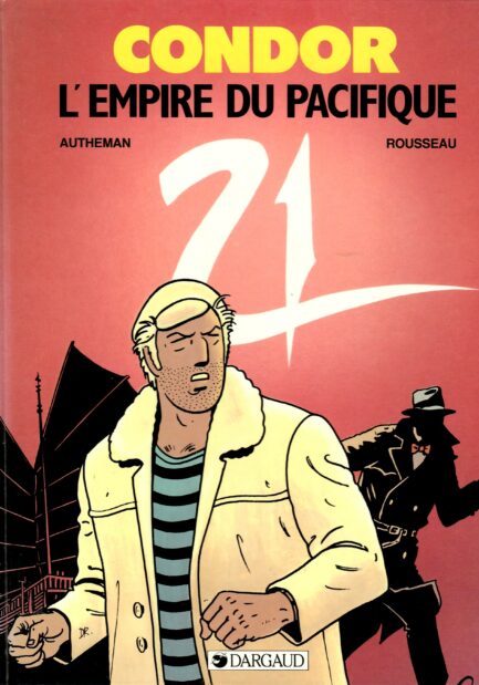 condor-tome-3-lempire-du-pacifique-edition-originale-rousseau-autheman-occasion