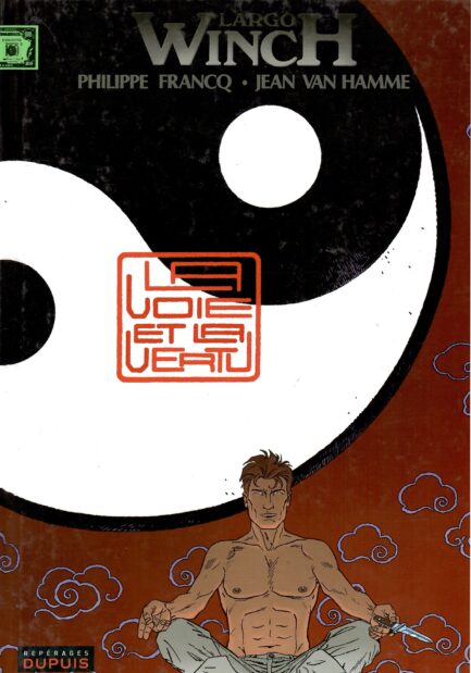 largo-winch-tome-16-la-voie-et-la-vertu-edition-originale-frncq-van-hamme-occasion