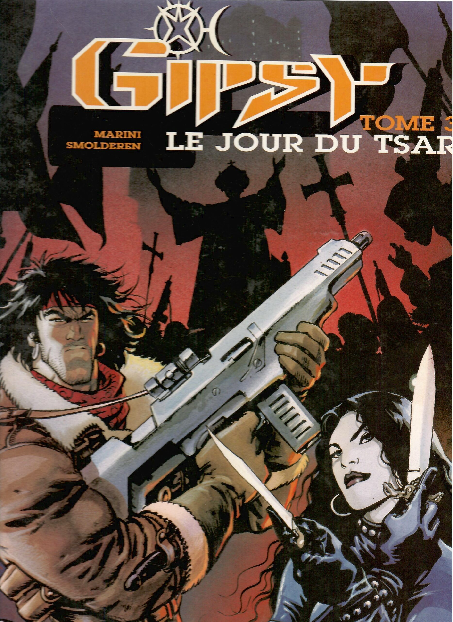 Gipsy 3 gipsy-tome-3-le-jour-du-tsar-edition-originale-marini-smoderen-occasion