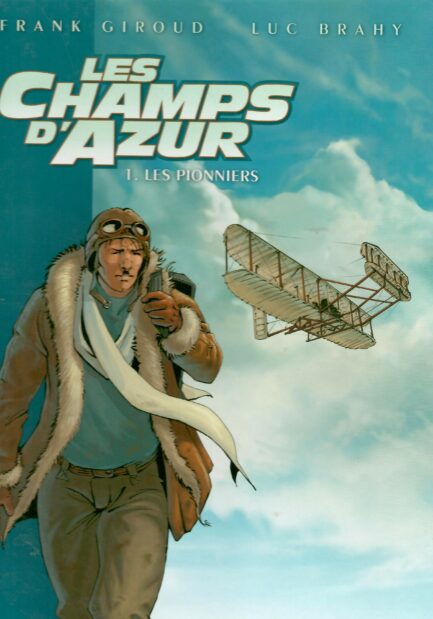les-champs-dazur-tome-1-les-pionniers-edition-originale-brahy-giroud-occasion