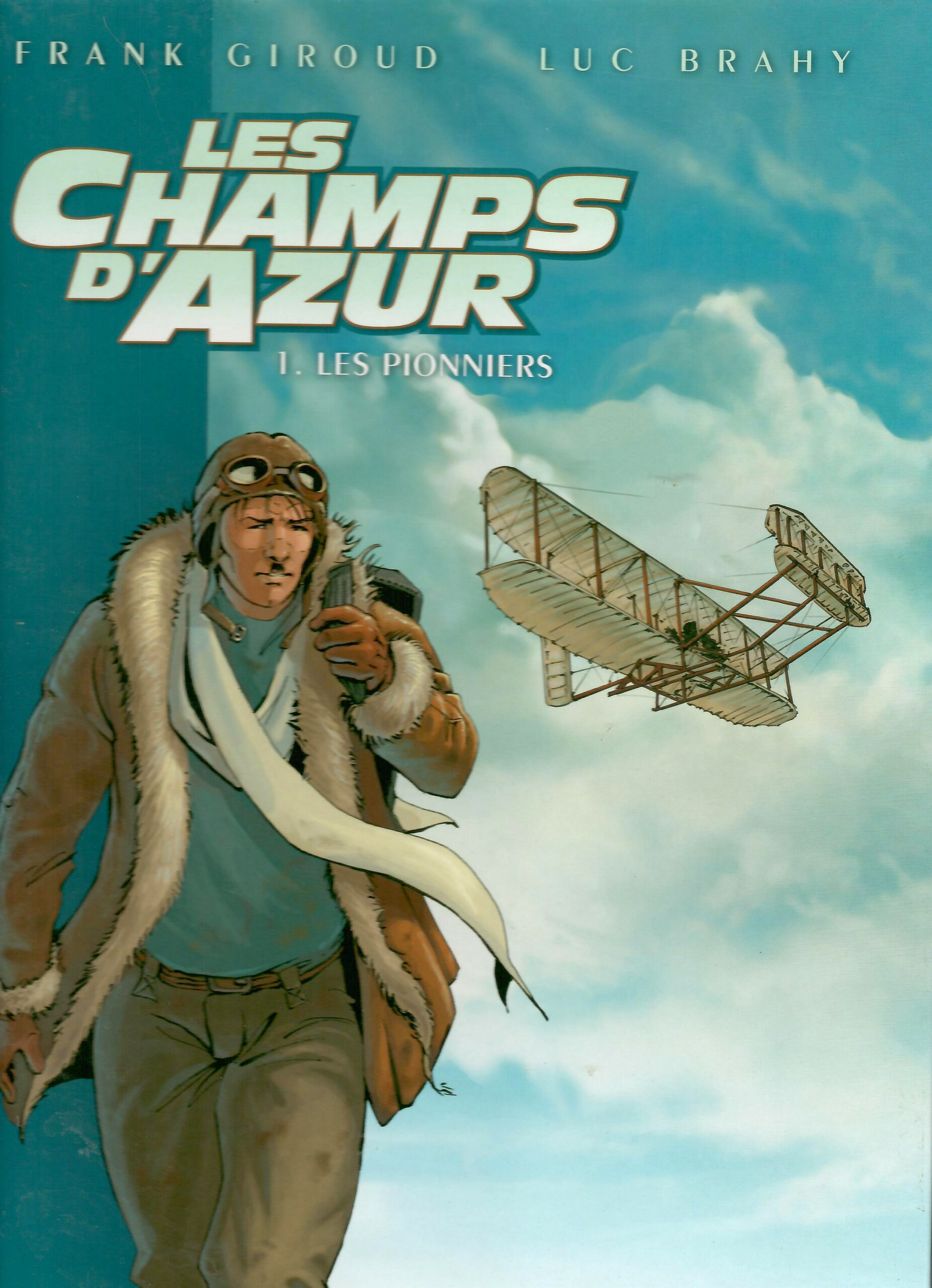 Champs Azur 1 les-champs-dazur-tome-1-les-pionniers-edition-originale-brahy-giroud-occasion