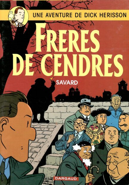 dick-herisson-tome-6-freres-de-cendres-savard-occasion