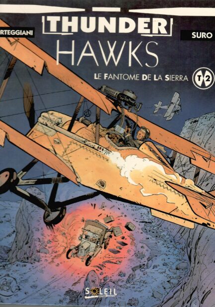 thunderhawks-tome-2-le-fantome-de-la-sierra-edition-originale-suro-corteggiani-occasion