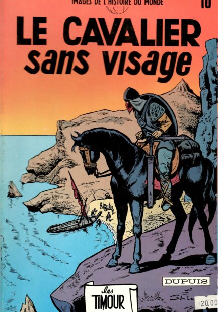 les-timour-tome-11-broche-le-cavalier-sans-visage-sirius-snoeck-occasion
