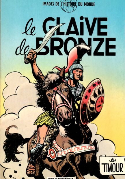 les-timour-tome-4-broche-le-glaive-de-bronze-sirius-snoeck-occasion
