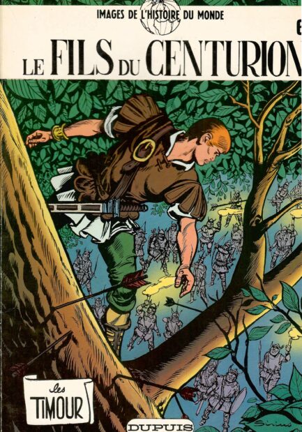 les-timour-tome-6-broche-le-fils-du-centurion-sirius-snoeck-occasion