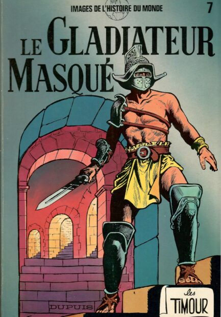 les-timour-tome-7-broche-le-gladiateur-masque-sirius-snoeck-occasion