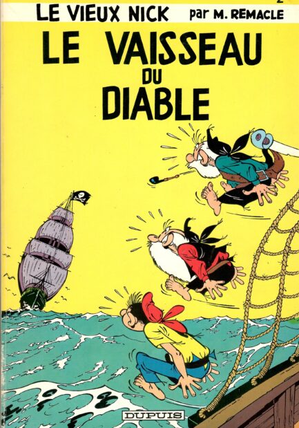 le-vieux-nick-tome-2-broche-le-vaisseau-du-diable-remacle-occasion