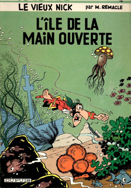 le-vieux-nick-et-barbe-rouge-tome-4-broche-lile-de-la-main-ouverte-remacle-occasion